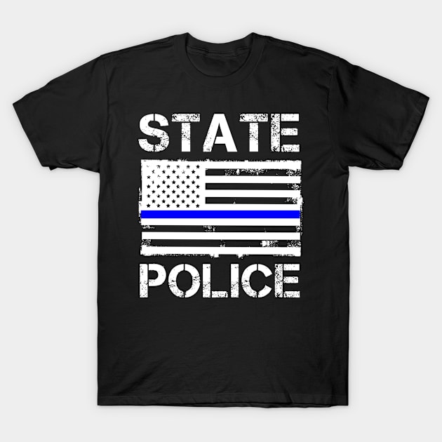 State Police Thin Blue Line US Flag Law Enforcement Gift Idea T-Shirt by tharros